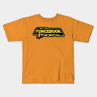 May the Forcebook Be With You Kids T-Shirt